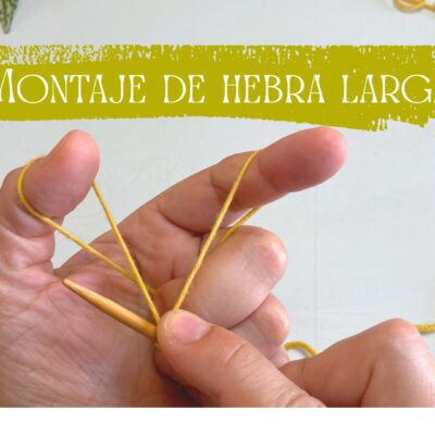 Cómo montar puntos con la técnica de la hebra larga