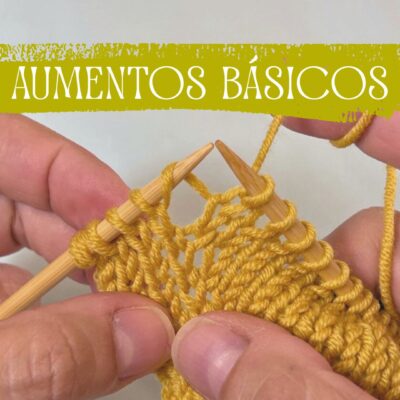 Aumentos en punto a dos agujas: técnicas esenciales para dar forma a tu tejido